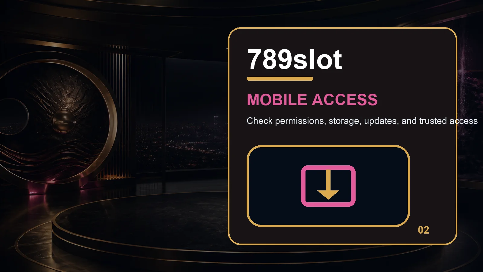789slot download full-width visual guide 2